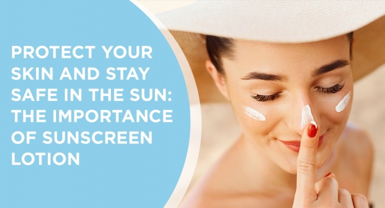 The Importance of Sunscreen: How to Protect Your Skin Daily